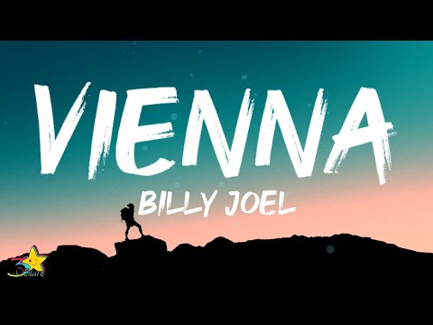 Billy Joel - Vienna | Slow Down Youre Doing Fine, You Can't Be Everything You Wanna Be