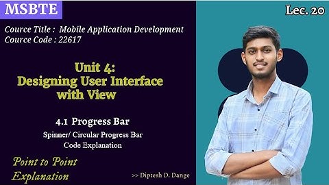 4.1 Progress Bar  Spinner Coode Explanation  MAD| 22617| MSBTE | I Scheme |code explanation  Diptesh