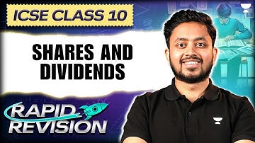 Shares and Dividends | Rapid Revision | ICSE | Class 10 Mathematics