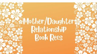 My Favorite Books About Mothers & Daughters || May 2024