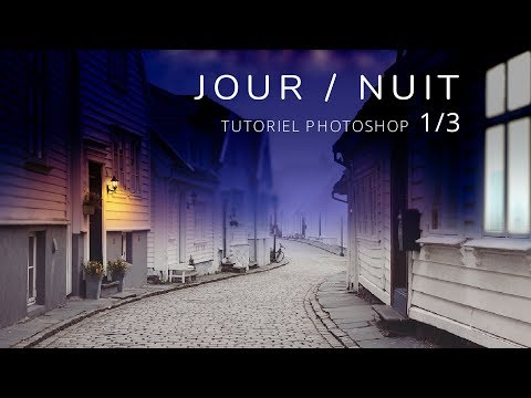 Comment changer une photo de jour en photo de nuit avec Photoshop 1/3