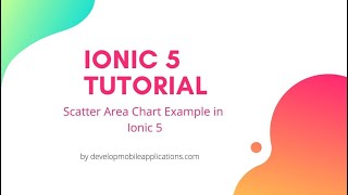 Scatter Area Chart Example In Ionic 5 | Develop Mobile Applications