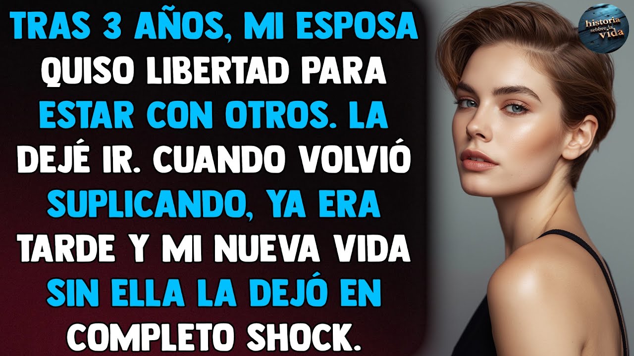 Tras 3 años, mi esposa quiso libertad para estar con otros. La dejé ir. Cuando volvió suplicando...