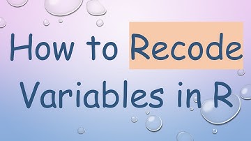 How to Recode Variables in R