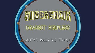Silverchair - Dearest Helpless - Guitar Backing Track w/ vocals