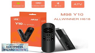 M98 Y10 Smart TV Stick Android 13 BT 5.0 ATV Allwinner H618 Review screenshot 3