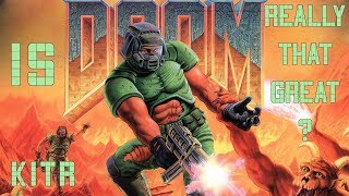 Is The Original DooM Really That Great?