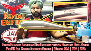 Globe Exhausts Premium Dolphin Ss Launching For Royal Enfield All Models Reborn Meteor 350