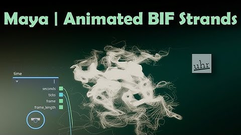 Maya: Pieces of Art - Animating BIF Strands