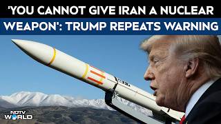 "Iran Cannot Have Nuclear Weapons": Trump Reiterates Warning Amid Halted Ceasefire Talks
