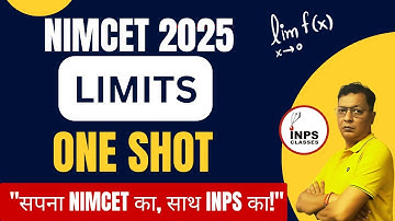 Limits One Shot for NIMCET 2025 🔥 | Full Chapter in 1 Video by Nitin Sir | INPS Classes