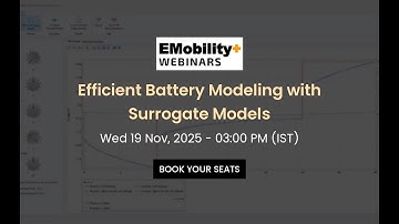 Webinar: Efficient Battery Modeling with Surrogate Models powered by COMSOL