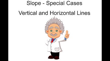 Special Cases of Horizontal and Vertical Lines