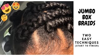 How To: DIY Jumbo Box Braids #BeginnerFriendly | Start To Finish | TWO DETAILED Easy Grip Methods