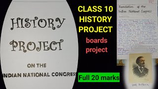 class 10 history project on the indian national congress | important for boards🤩 | full marks