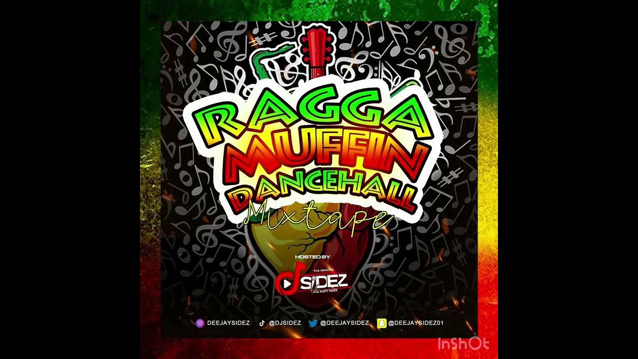 DJ SIDEZ _ RAGGAMUFFIN DANCEHALL MIXTAPE (OLD JAMAICAN MIX) DJ SIDEZ _ RAGGAMUFFIN DANCEHALL MIXTAPE (OLD JAMAICAN MIX)