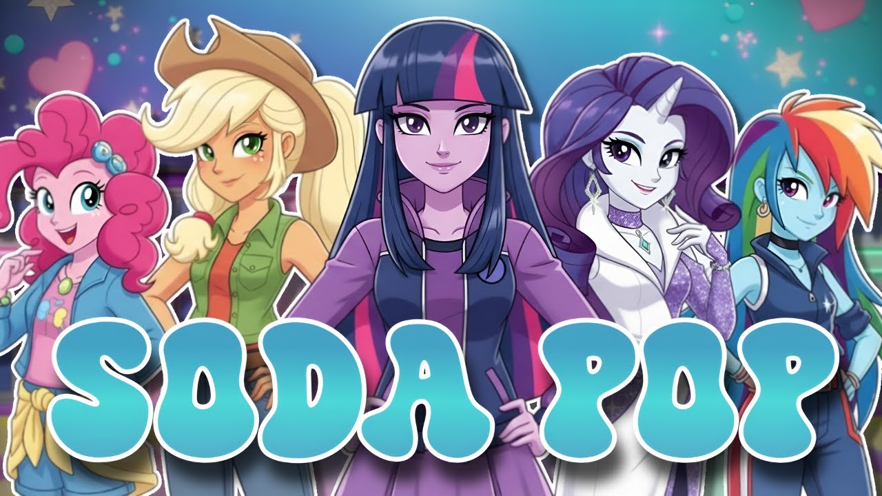 Soda Pop (MLP Cover) | Twilight, Rainbow, Pinkie, Rarity & Applejack | Huntrix Kpop Demon Hunters