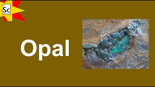 Opal | EARTH SCIENCE EXPERIMENTS |