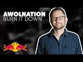 AWOLNATION - Burn It Down | Live @ Red Bull Studios