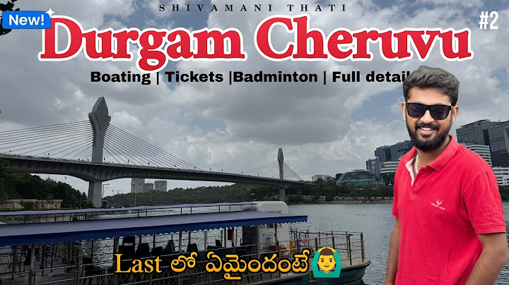 Durgam Cheruvu Park Hyderabad Telangana || Full Details In Telugu By Shivamani Thati || Episode - 2