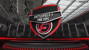 Battlefield 4: Pro Tips : How to set up Assault Class - Season 1, Episode 1