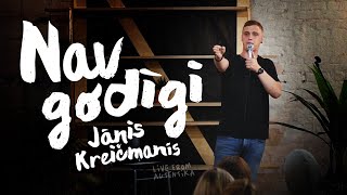 Nav godīgi | JĀNIS KREIČMANIS