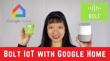 BoltIoT with Google Home