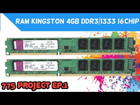 Ram Kingston 4gb ddr3/1333 16chip 775 โครงการ By MR.NAT CH