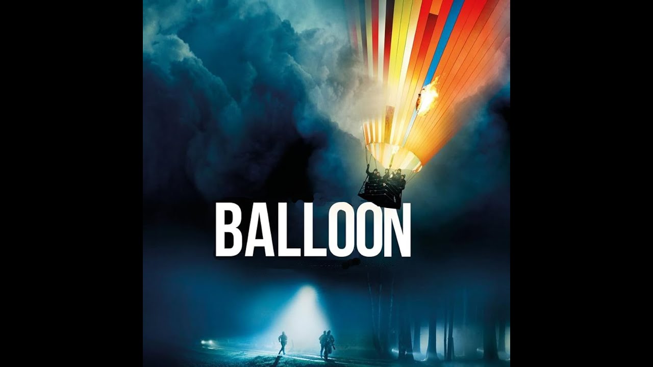 Balloon (2018) Movie Review w/Trailer + 12 Days of Christmas