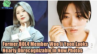 Former BOL4 Member Woo Ji Yoon Looks Nearly Unrecognizable In New Photos
