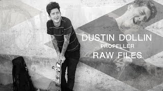 Dustin Dollin's 'Propeller' RAW FILES