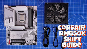 Corsair RM850x Shift PSU wiring and setup guide