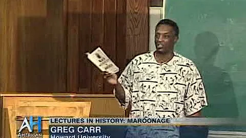 Lectures in History: Greg Carr and "Maroonage"