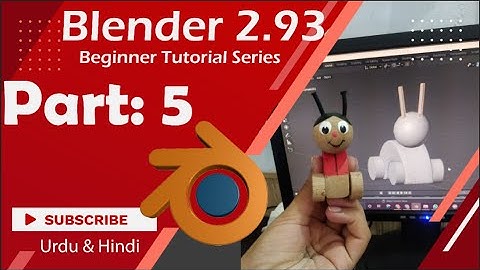 Blender Beginner tutorial in Urdu/Hindi Part 5