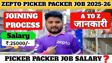 Zepto Picker Packer Job Salary || Zepto Part Time Picker Job || Zepto Picker Packer Job 2025
