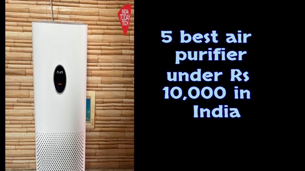 5 best air purifier under Rs 10,000 in India - YouTube