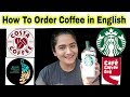 How to Order COFFEE in ENGLISH at Starbucks, CCD, Costa, Blue Tokai & Barista