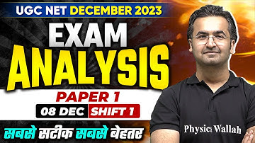 UGC NET Paper 1 Analysis (8 Dec 2023) Shift 1 | UGC NET 2023 Answer Key & Expected Cut Off