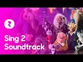 Sing 2 songs playlist  music from sing 2 soundtrack