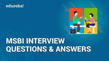 MSBI Interview Questions And Answers | MSBI Certification Training | Edureka