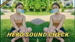 HERO SOUND CHECK BY C, L, B MINI SOUND DJ EDGAR BUENAFE WREMIX 2K22