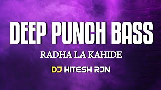 RADHA LA KAHIDE || BASS BOOSTED MIX || HOLI SPECIAL || CG REMIX || DJ HITESH RJN 2026
