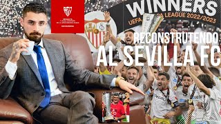 COMENZAMOS UN NUEVA AVENTURA EN EL BANQUILLO DEL SEVILLA FC - RECONTRUYENDOALSFC#1