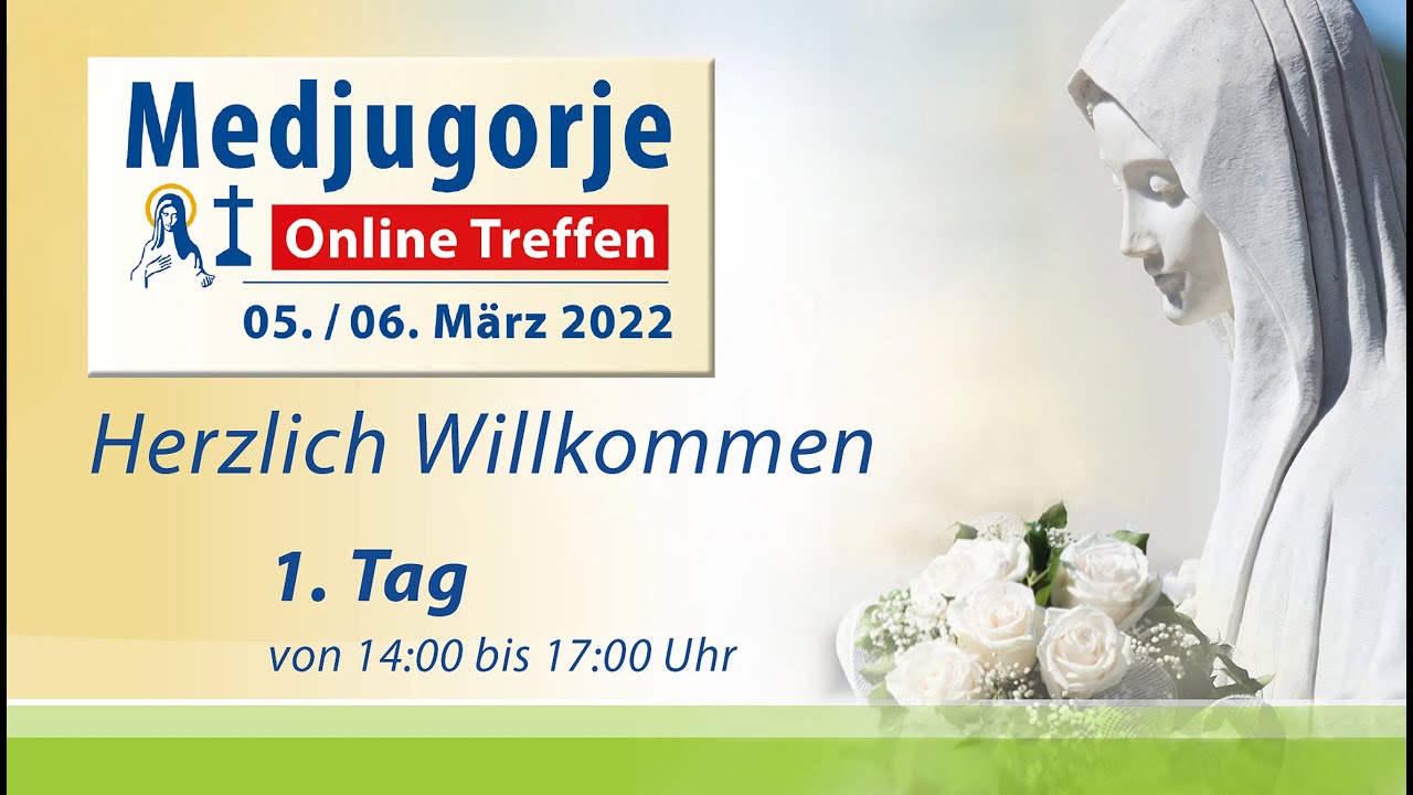 Medjugorie-Online-Treffen am 5. März 2022 | Tag 1