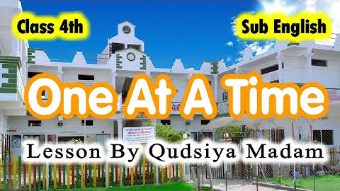 Class 4th One at a time (Subject English) Lesson By Qudsiya Madam  #RahbarChannel