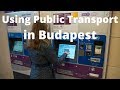 HOW TO BUY A TICKET FOR THE BUDAPEST METRO