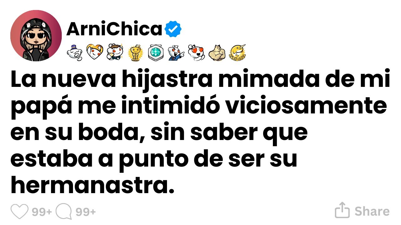 [TODA LA HISTORIA] La consentida hijastra de papá me acosó en su boda.
