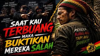 Saat Kau Terbuang, Maka Buktikan Mereka Salah | Reggae Indonesia Untuk Semua