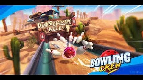 BOWLING CREW Gameplay PART-4 || Gameplay in MONUMENT ALLEY || 30K-60K || UNKNOWN GAMER