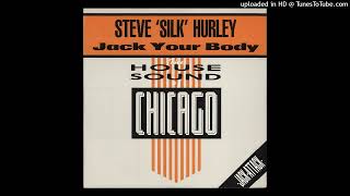 Steve 'Silk' Hurley - Jack Your Body (Club Your Body)